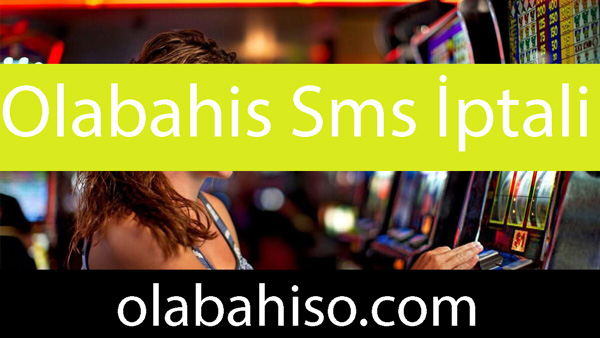 Olabahis sms iptali yapabileceğiniz formata sahiptir.